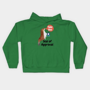 Seal of approval Kids Hoodie